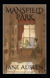 Mansfield Park, By Jane Austen (1775-1817) Annotated