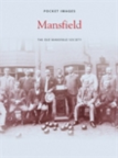 Mansfield: Pocket Images
