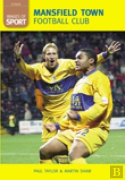 Bertrand.pt - Mansfield Town Football Club: Images Of Sport