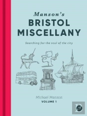Manson'S Bristol Miscellany