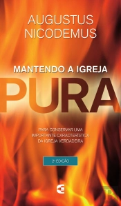 Mantendo A Igreja Pura