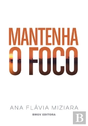 Mantenha O Foco