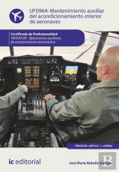 Mantenimiento Auxiliar Del Acondicionamiento Interior De Aeronaves. Tmvo0109 - Operaciones Auxiliares De
