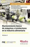 Mantenimiento Básico De Máquinas E Instalaciones En La Industria Alimentaria (Mf0547_1)