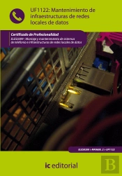 Mantenimiento De Infraestructuras De Redes Locales De Datos. Eles0209- Montaje Y Mantenimiento De Sistem
