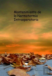 Mantenimiento De La Normotermia Intraoperatoria