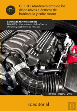 Bertrand.pt - Mantenimiento De Los Dispositivos Electricos De Habitaculo Y Cofre Motor  Ed.Dispon. 9788415670438
