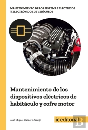 Mantenimiento De Los Dispositivos Eléctricos De Habitáculo Y Cofre Motor