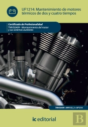 Mantenimiento De Motores Termicos De Dos Y Cuatro Tiempos. Tmvg0409 -Mantenimiento Del Motor Y Sus Siste
