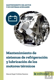 Mantenimiento De Sistemas De Refrigeración Y Lubricación De Los Motores Térmicos