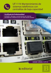 Mantenimiento De Sistemas Telefonicos Con Centralitas De Baja Capacidad. Eles0209 - Montaje Y Mant. Sist.