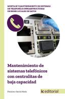 Mantenimiento De Sistemas Telefónicos Con Centralitas De Baja Capacidad
