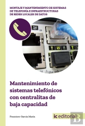 Mantenimiento De Sistemas Telefónicos Con Centralitas De Baja Capacidad