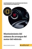 Mantenimiento Del Sistema De Arranque Del Motor Del Veh¡Culo