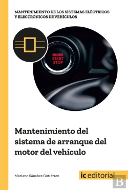 Bertrand.pt - Mantenimiento Del Sistema De Arranque Del Motor Del Veh¡Culo