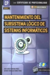 Mantenimiento Del Subsistema Lógico De Sistemas Informáticos