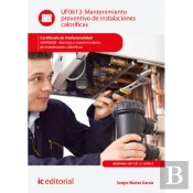Mantenimiento Preventivo De Instalaciones Caloríficas. Imar0408 - Montaje Y Mantenimiento De Instala