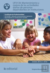 Mantenimiento Y Mejora De Las Actividades Diarias De Personas Dependientes En Instituciones