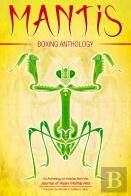 Mantis Boxing Anthology
