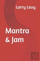 Mantra & Jam