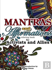 Mantras And Affirmations Coloring Book For Activists And Allies