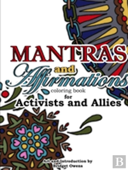 Bertrand.pt - Mantras And Affirmations Coloring Book For Activists And Allies