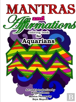Bertrand.pt - Mantras And Affirmations Coloring Book For Aquarians