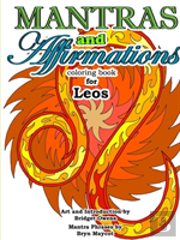 Mantras And Affirmations Coloring Book For Leos