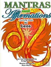 Mantras And Affirmations Coloring Book For Leos
