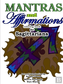 Bertrand.pt - Mantras And Affirmations Coloring Book For Sagittarians