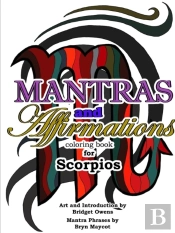 Mantras And Affirmations Coloring Book For Scorpios