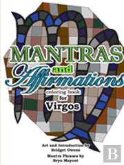 Mantras And Affirmations Coloring Book For Virgos