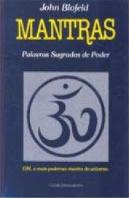 Mantras - Palavras Sagradas de Poder