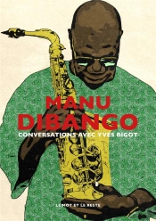 Manu Dibango - Conversations Avec Yves Bigot