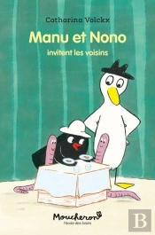 Manu Et Nono Invitent Les Voisins
