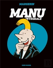 Manu : Intégrale Tomes 1 À 3
