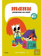 Manu, ¡Sorpresas En Casa!