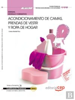 Bertrand.pt - Manual Acondicionamiento De Camas, Prendas De Vestir Y Ropa De Hogar (Mf1332_1). Certificados De Pro