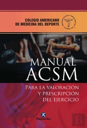 Manual Acsm Para La Valoración Y Prescripción Del Ejercicio