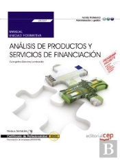 Manual. Análisis De Productos Y Servicios De Financiación (Uf0337). Certificados De Profesionalidad.