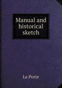 Manual And Historical Sketch