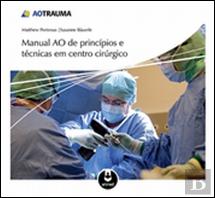 Manual AO de Princípios e Técnicas em Centro Cirúrgico