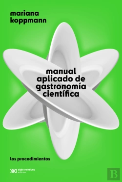 Bertrand.pt - Manual Aplicado De Gastronomía Científica