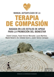 Manual Autoaplicado De La Terapia De Compasión Basada En Los Estilos De Apego Para La Promoción Del