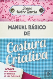 Manual Básico de Costura Criativa