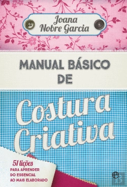 Bertrand.pt - Manual Básico de Costura Criativa