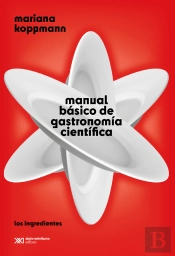 Manual Básico De Gastronomía Científica