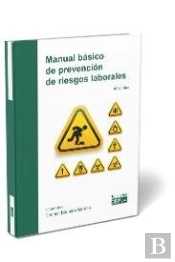 Manual Básico De Prevención De Riesgos Laborales