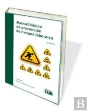 Manual Básico De Prevención De Riesgos Laborales