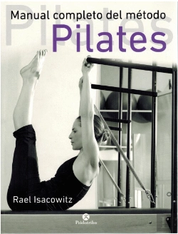 Bertrand.pt - Manual Completo Del Método Pilates